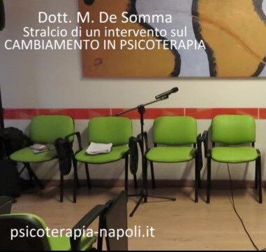 Seminario sul cambiamento in psicoterapia a cura del Dott. Massimiliano De Somma - Psicoterapia Napoli.